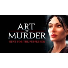 Art of Murder - Hunt for the Puppeteer Art of Murder - Hunt for the Puppeteer