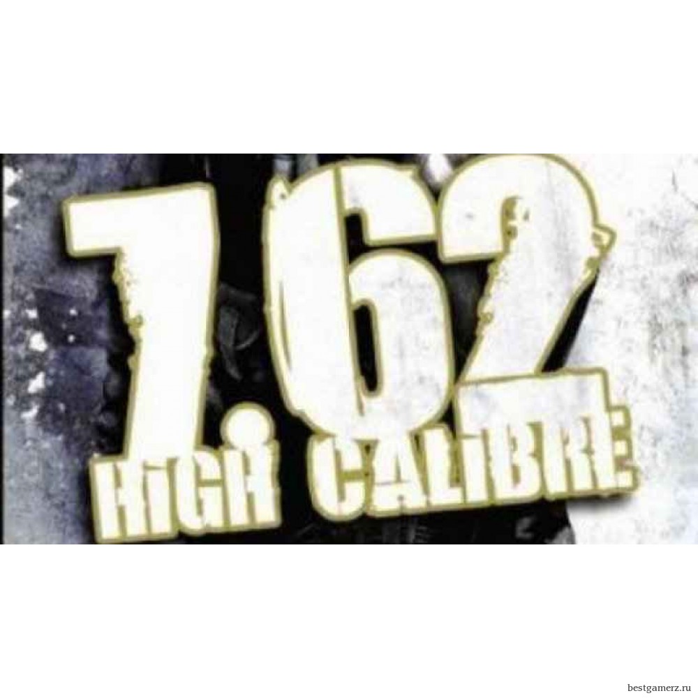 7.62 - High Calibre
