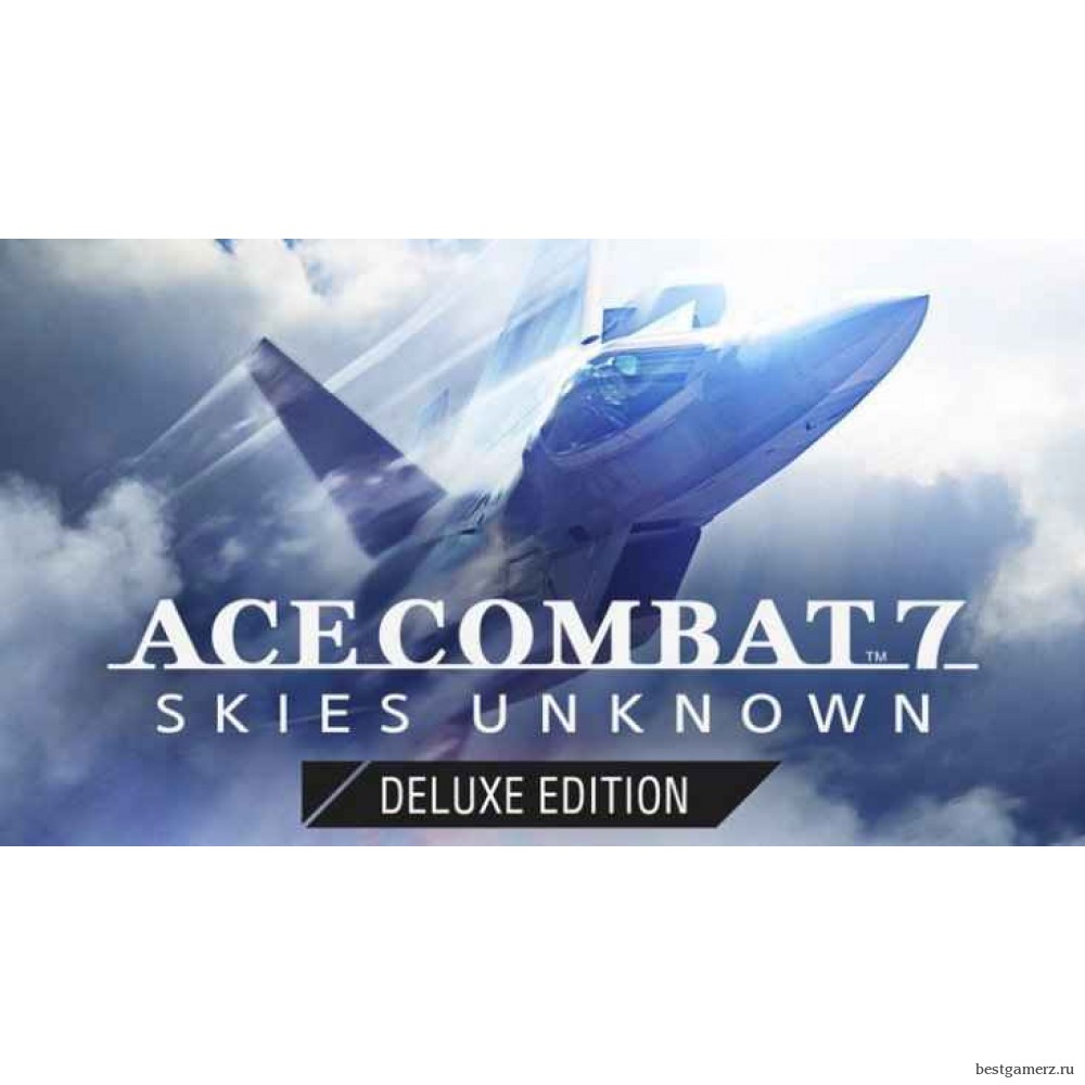 Ace Combat 7: Skies Unknown Deluxe Edition