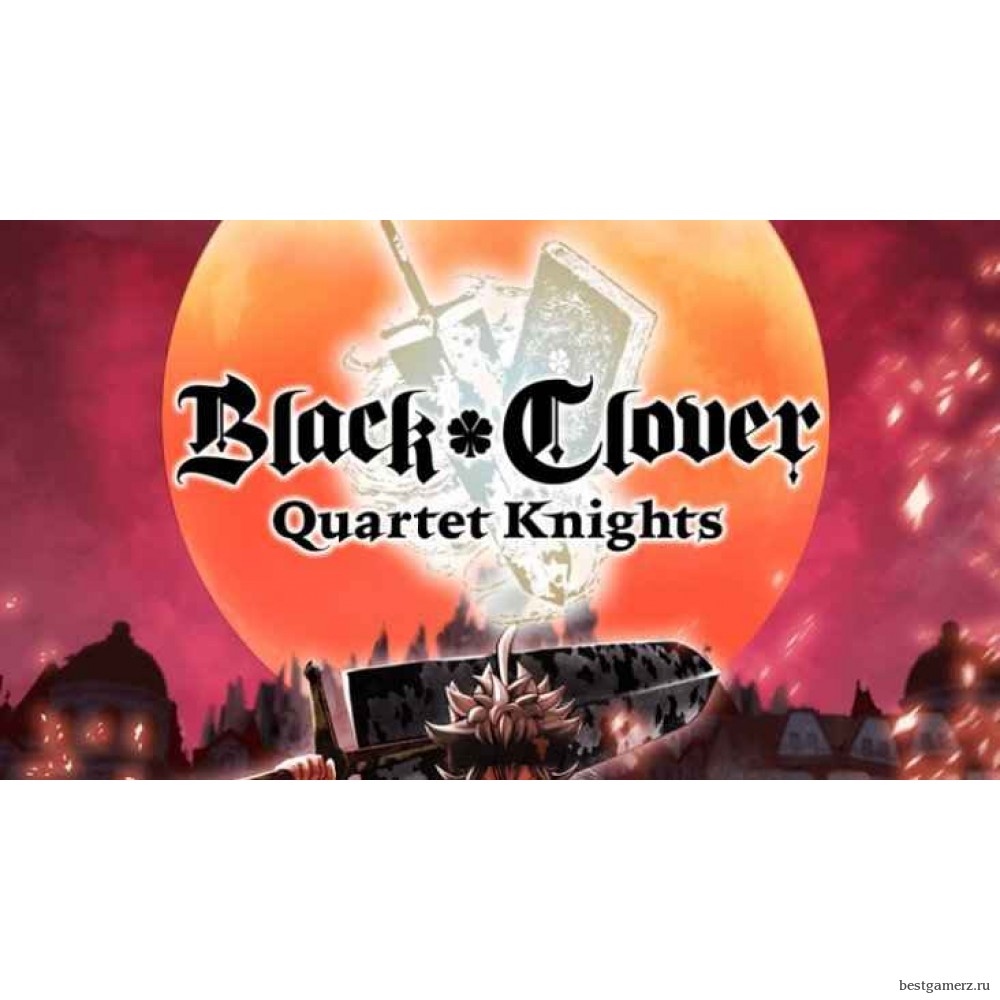 Black Clover: Quartet Knights