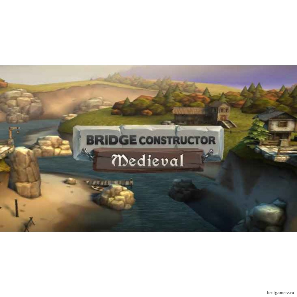 Bridge Constructor Medieval