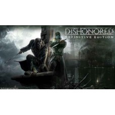 Dishonored - Definitive Edition Dishonored - Definitive Edition