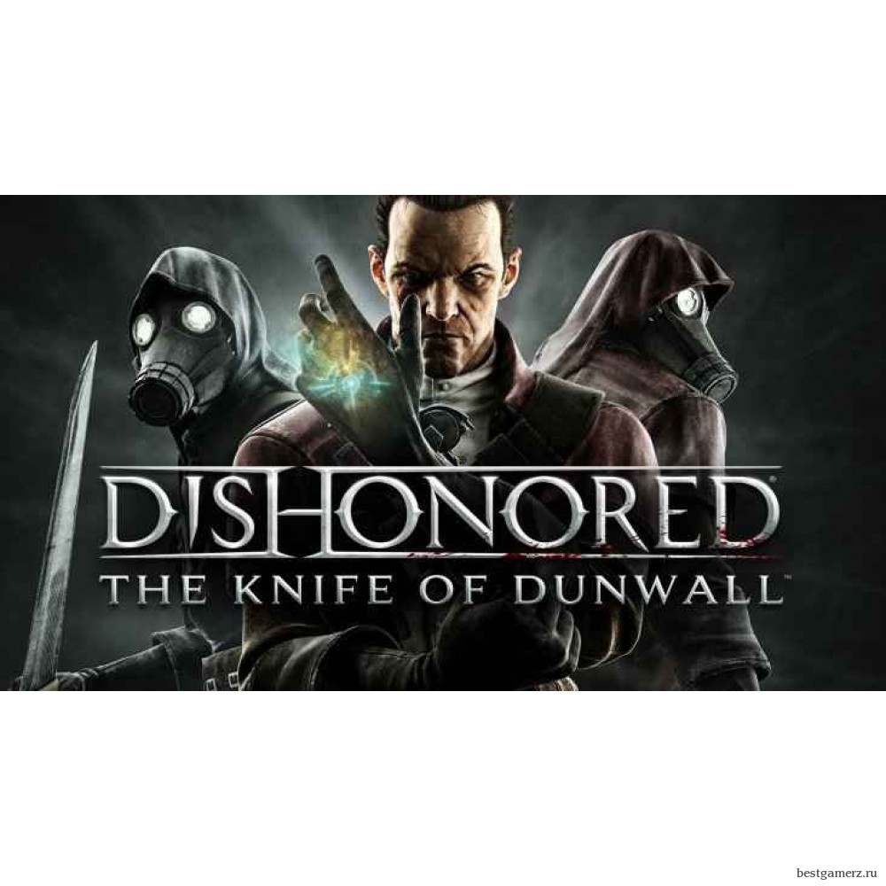 Dishonored: The Knife of Dunwall