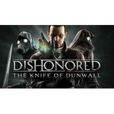 Dishonored: The Knife of Dunwall Dishonored: The Knife of Dunwall