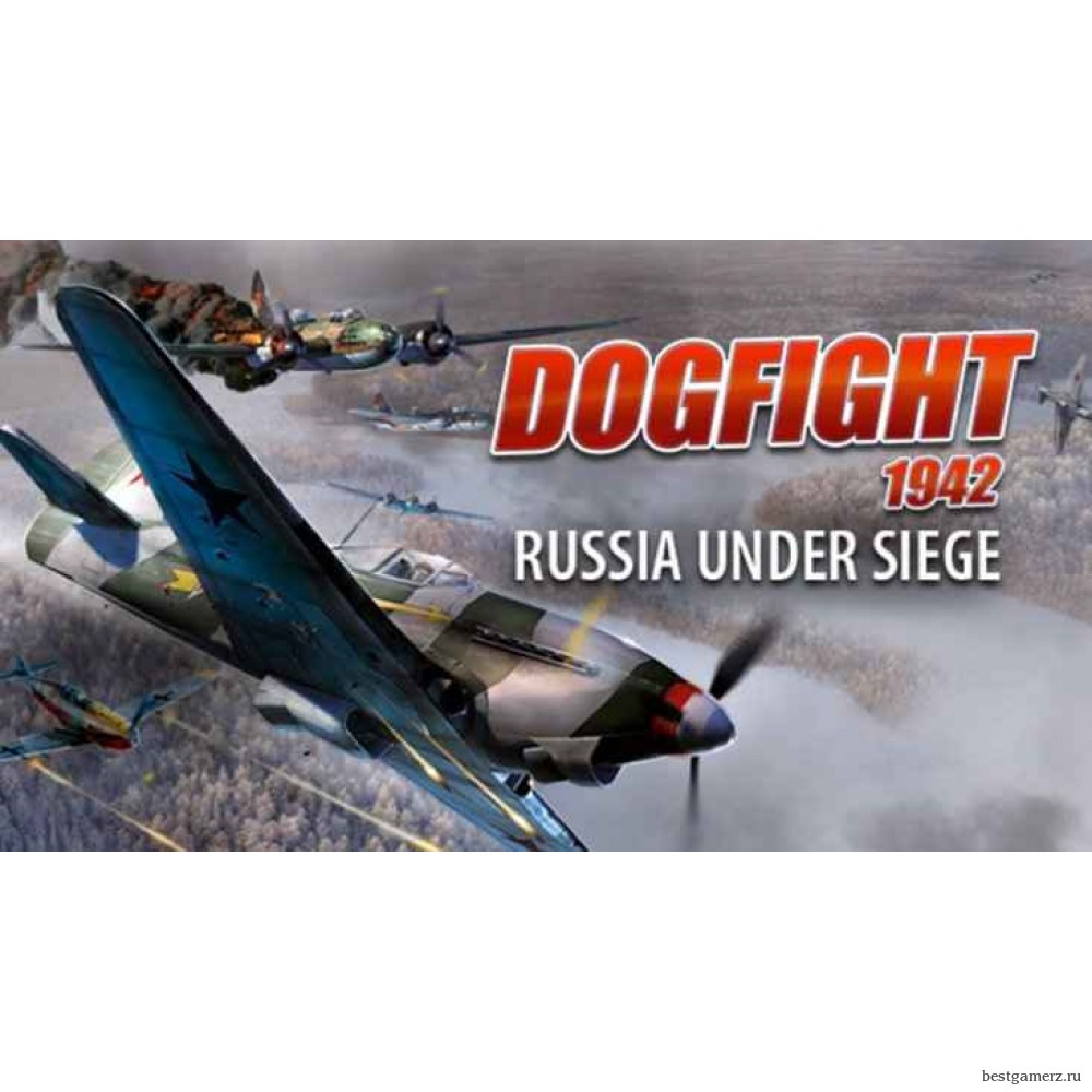 Dogfight 1942 Russia Under Siege DLC