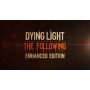 Dying Light Enhanced Edition