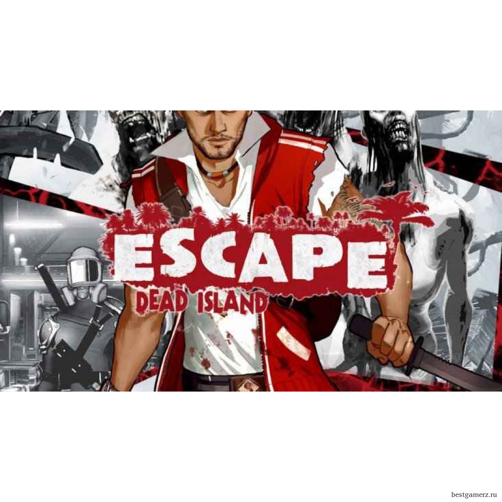 Escape Dead Island