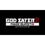 GOD EATER 2 Rage Burst
