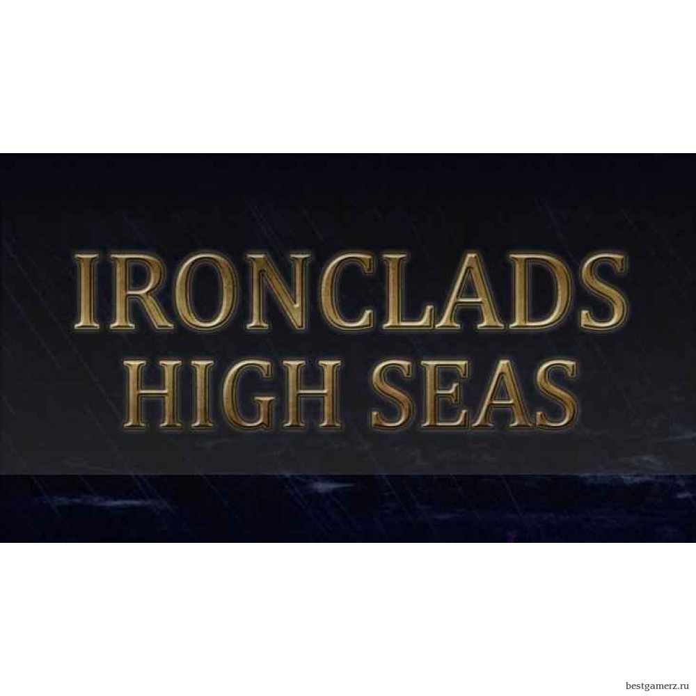 Ironclads: High Seas