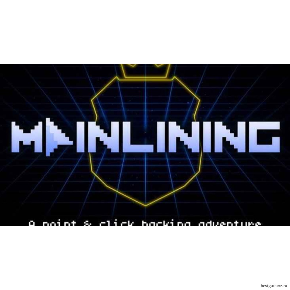 Mainlining