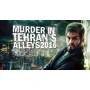 Murder In Tehran's Alleys 2016