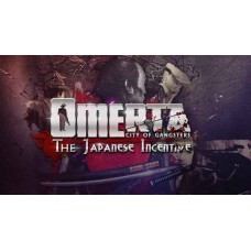 Omerta: City of Gangsters - The Japanese Incentive Omerta: City of Gangsters - The Japanese Incentive