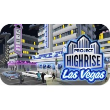 Project Highrise: Las Vegas