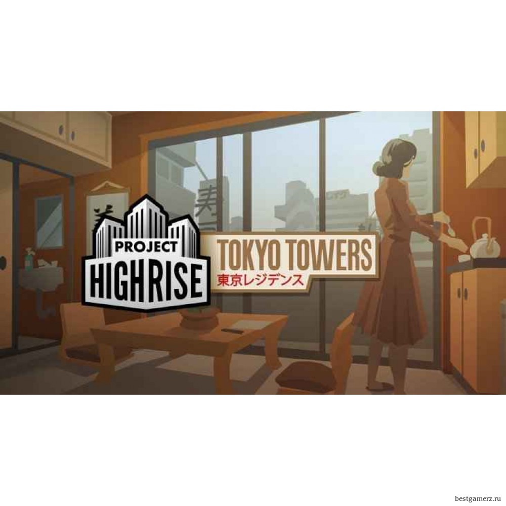 Project Highrise: Tokyo Towers