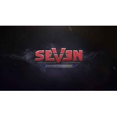 Seven: Enhanced Edition
