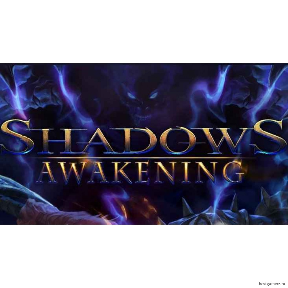 Shadows: Awakening