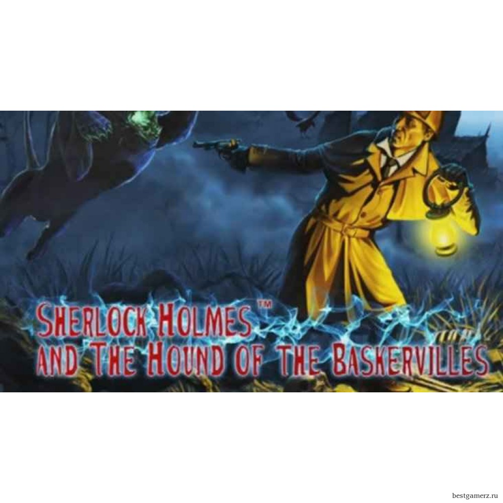Sherlock Holmes and The Hound of The Baskervilles