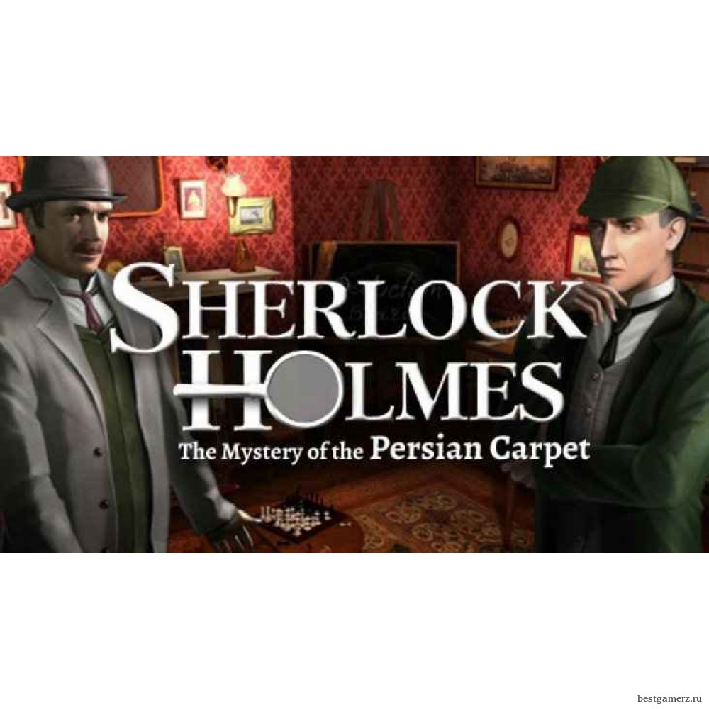Sherlock Holmes: The Mystery of the Persian Carpet