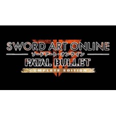 Sword Art Online: Fatal Bullet COMPLETE EDITION Sword Art Online: Fatal Bullet COMPLETE EDITION