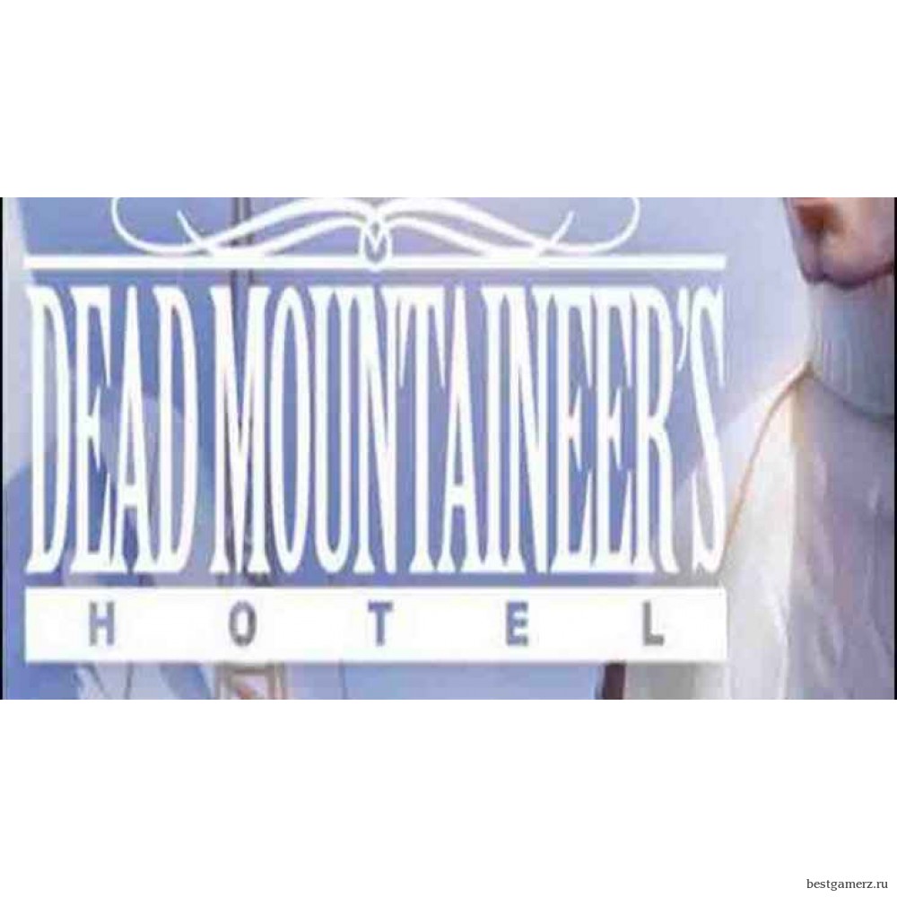 The Dead Mountaineer's Hotel