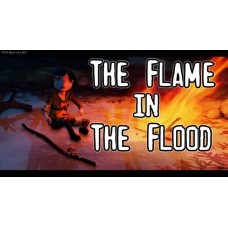 The Flame in the Flood