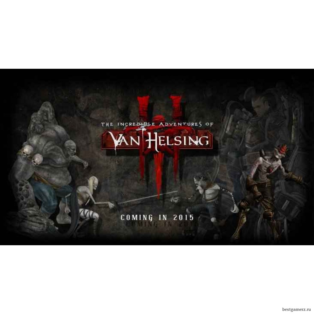 The Incredible Adventures of Van Helsing III