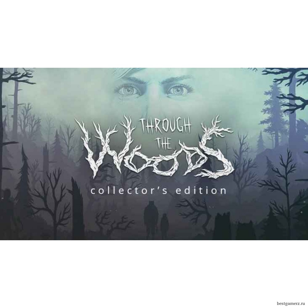 Through the Woods: Collector’s Edition