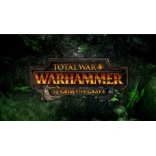 Total War: WARHAMMER - The Grim and the Grave Total War: WARHAMMER - The Grim and the Grave