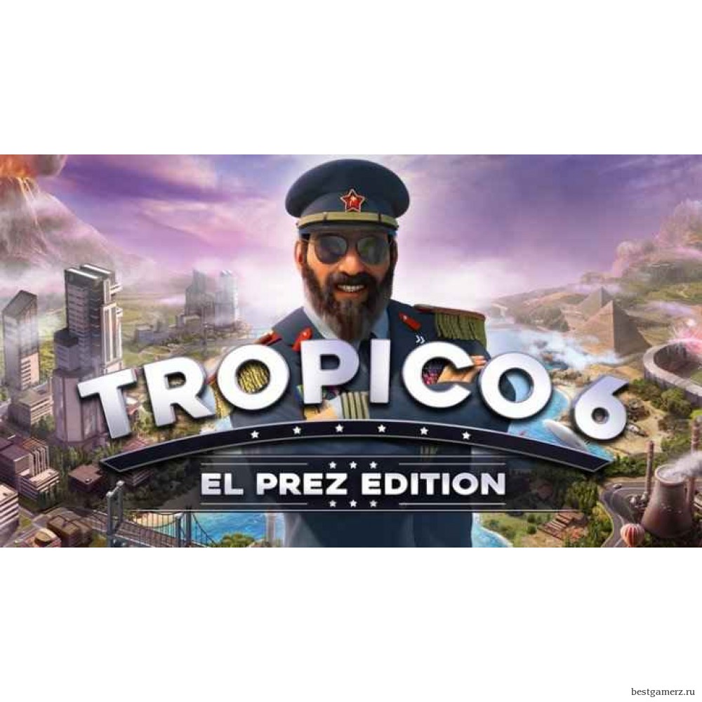 Tropico 6 El Prez Edition
