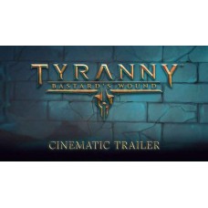 Tyranny - Bastard's Wound