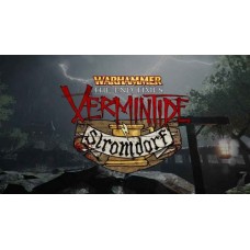 Warhammer End Times - Vermintide Stromdorf DLC
