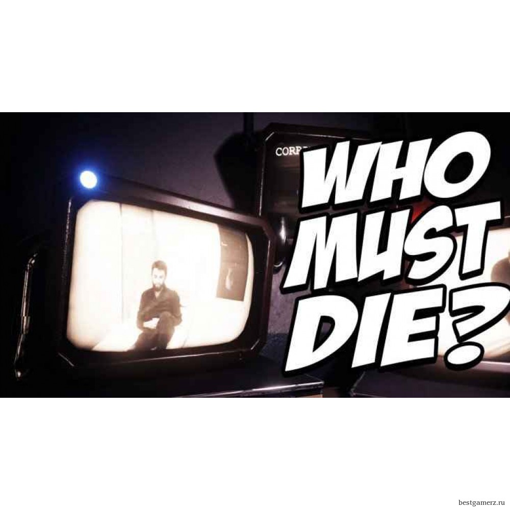 Who Must Die