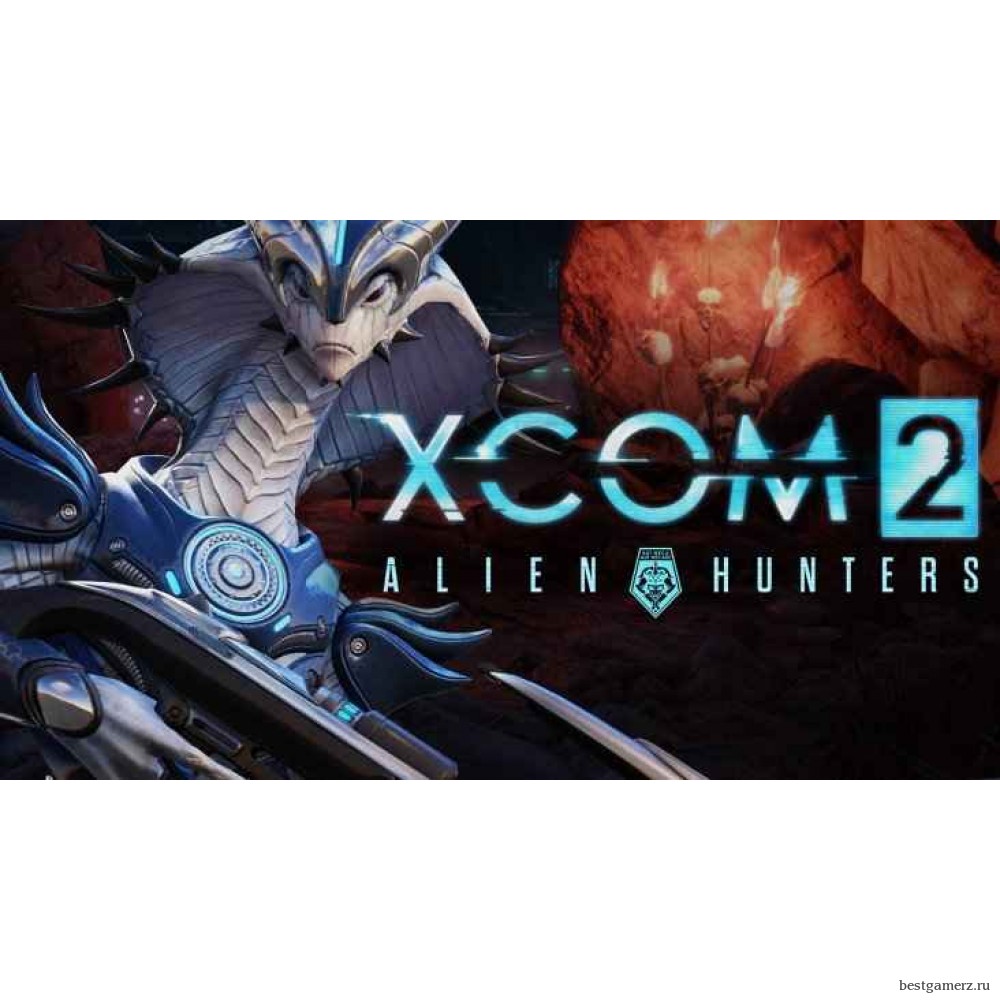 XCOM 2: Alien Hunters