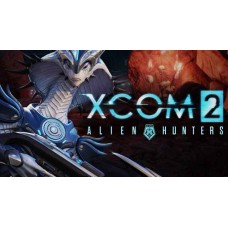 XCOM 2: Alien Hunters XCOM 2: Alien Hunters