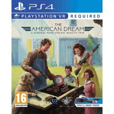 The American Dream (только для PS VR) 